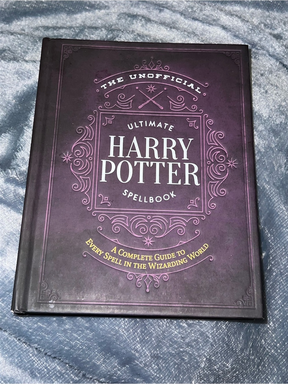 The Unofficial Ultimate Harry Potter Spellbook